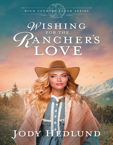 کتاب رمان انگلیسی Wishing for the Ranchers Love