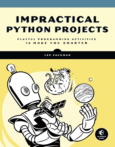 کتاب زبان انگلیسی Impractical Python Projects