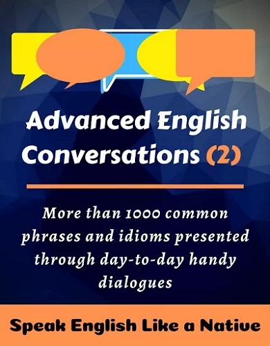 کتاب زبان انگلیسی Advanced English Conversations 2