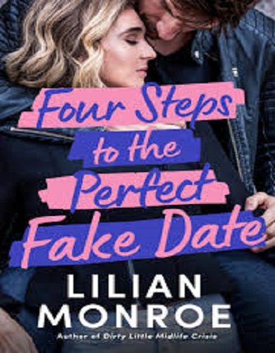 کتاب رمان انگلیسی Four Steps to the Perfect Fake Date