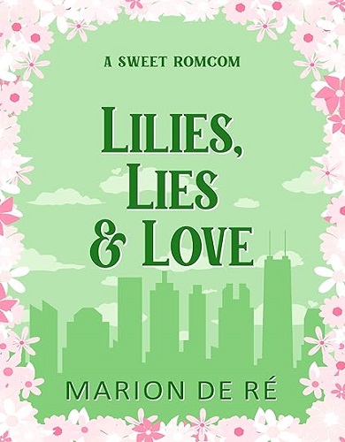 کتاب رمان انگلیسی Lilies Lies and Love